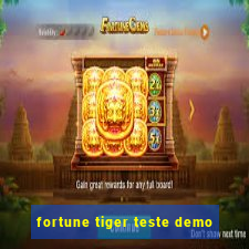 fortune tiger teste demo